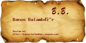 Banos Balambér névjegykártya